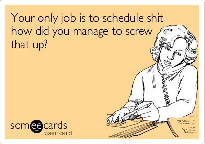 Scheduling