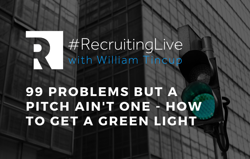 99 Problems But a Pitch Ain't One - How to Get a Green Light