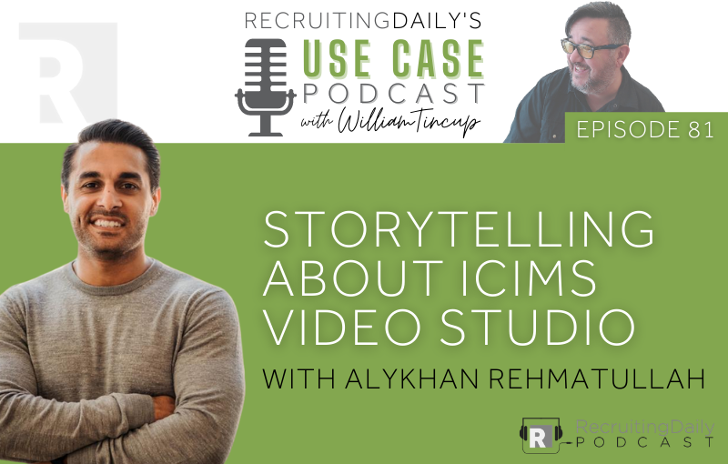 Storytelling about iCIMS Video Studio with Alykhan Rehmatullah