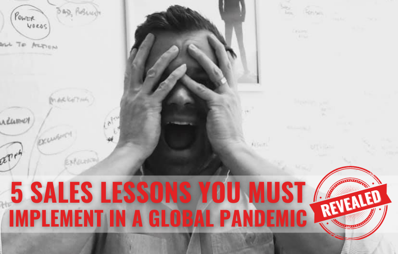 sales lessons in a global pandemic part three