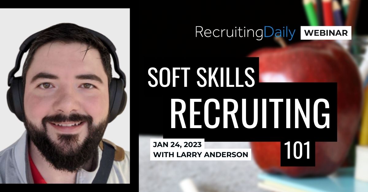 Soft Skills Recruiting 101 Recruitingdaily Soft Skills Recruiting 101 Recruitingdaily