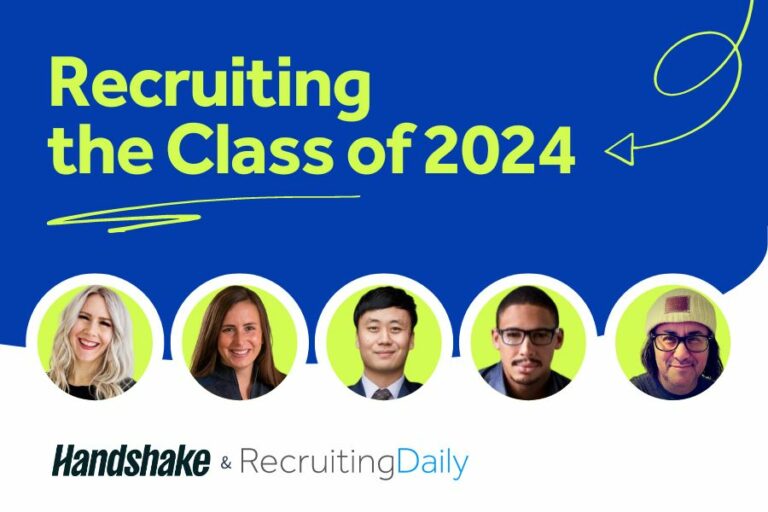 Recruiting the Class of 2024: How to Attract and Retain the Next Generation of Talent